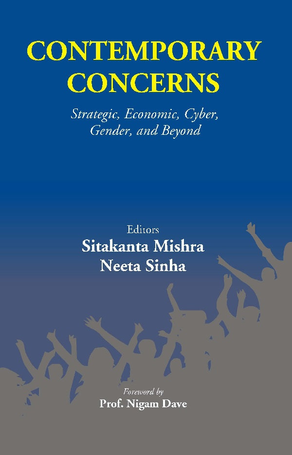 Contemporary Concerns: Strategic, Economic, Cyber, Gender, And Beyond - Gyan Books 