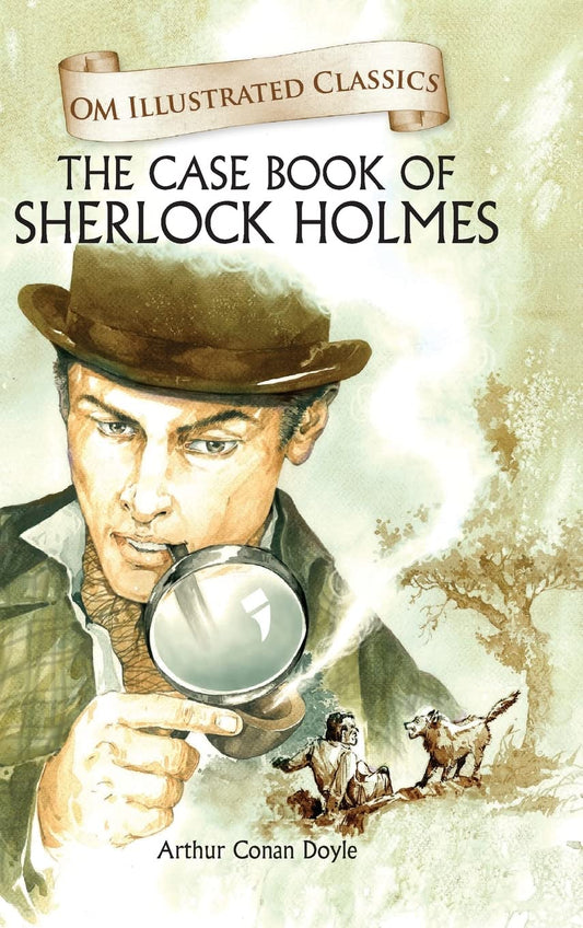 The Case Book of Sherlock Homes : Om Illustrated Classics - Om Books  Grab2Buy Om Books Grab2Buy