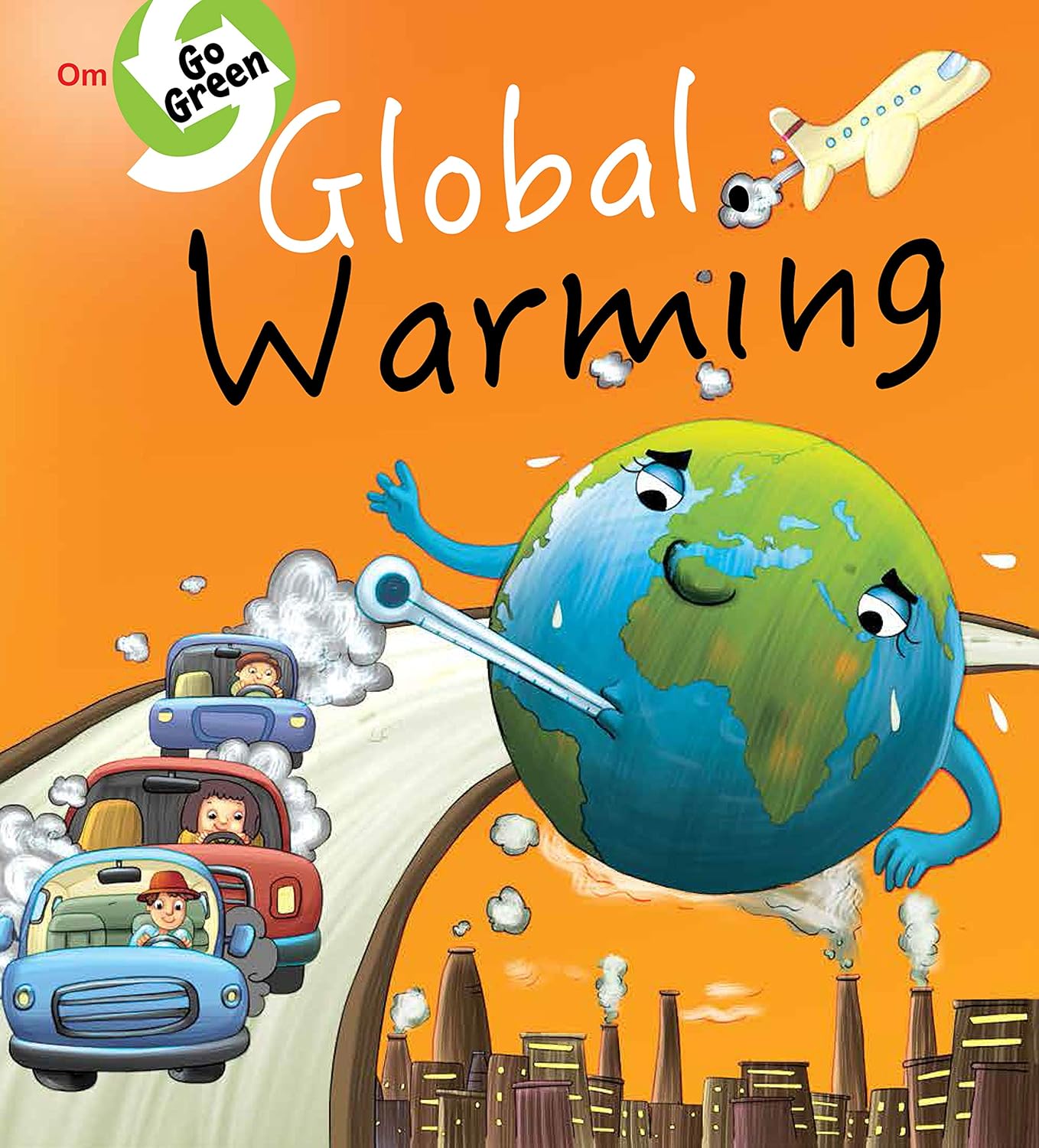Go Green : Global Warming - Om Books 