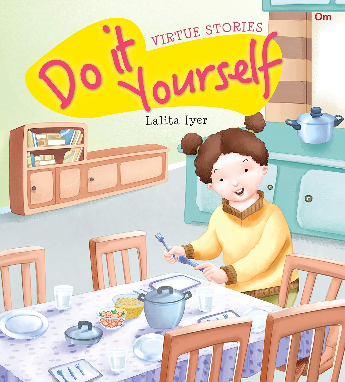 Do it Yourself : Virtue Stories - Om Books 