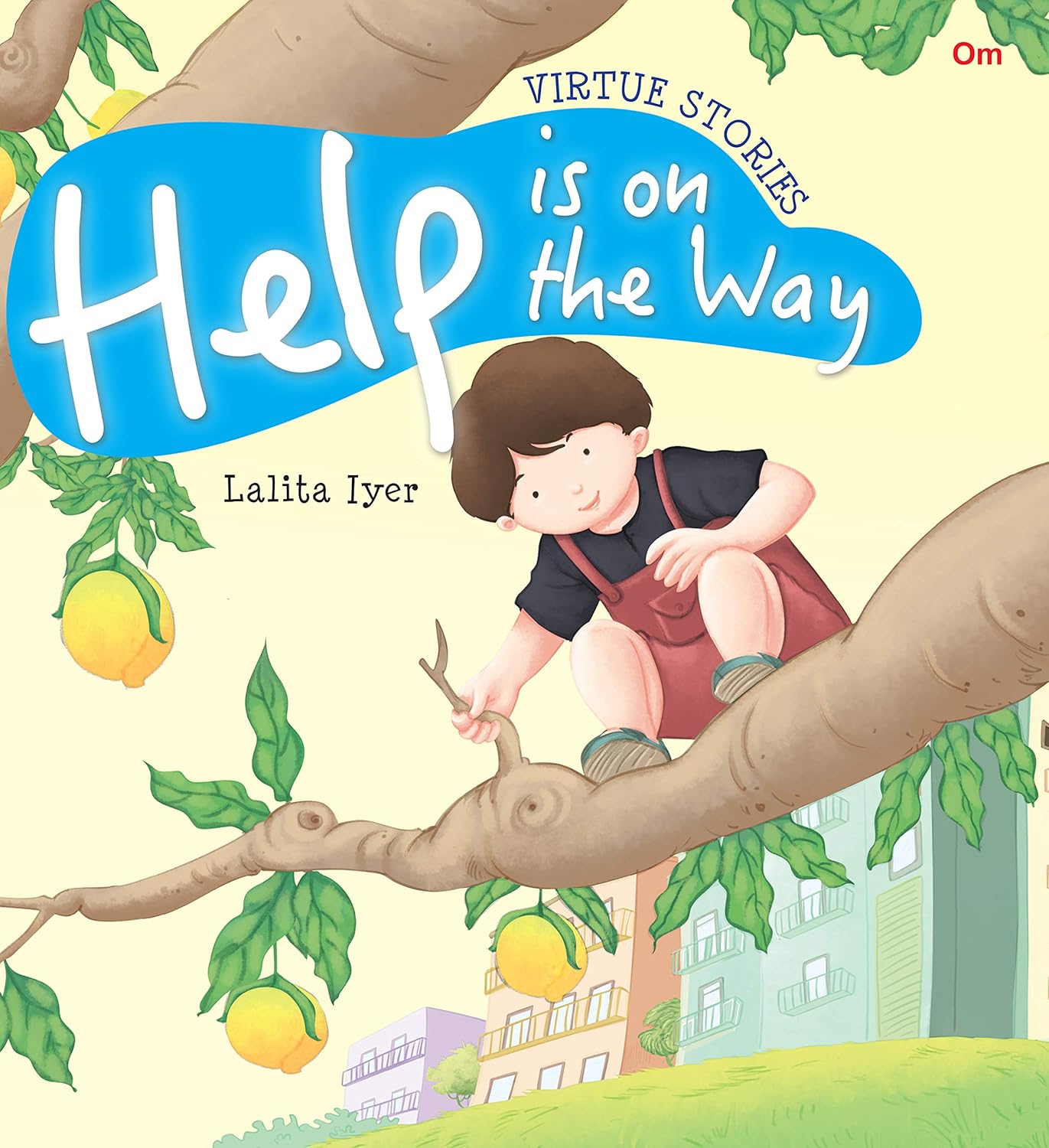 Help is on the Way : Virtue Stories - Om Books 