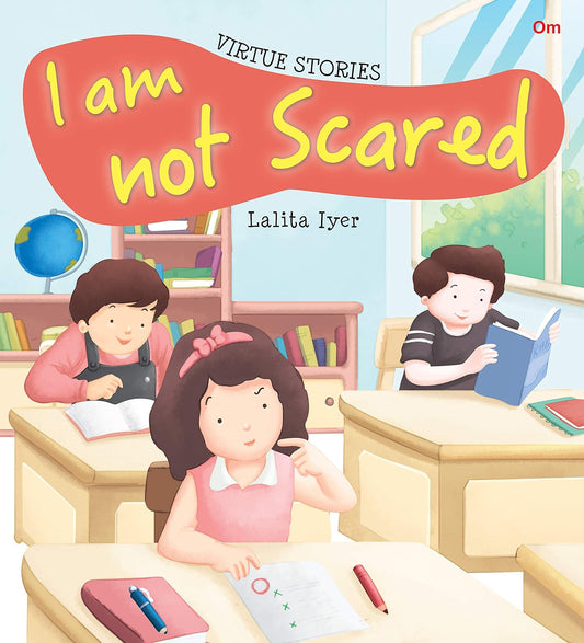 I am not Scared : Virtue Stories - Om Books