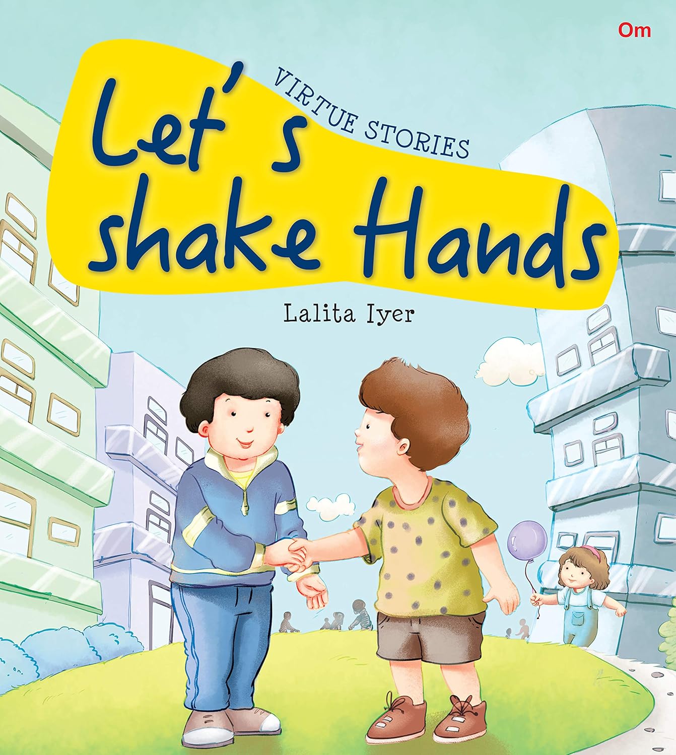 Lets Shake Hands : Virtue Stories - Om Books 
