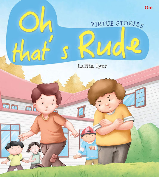 Oh Thats Rude : Virtue Stories - Om Books 