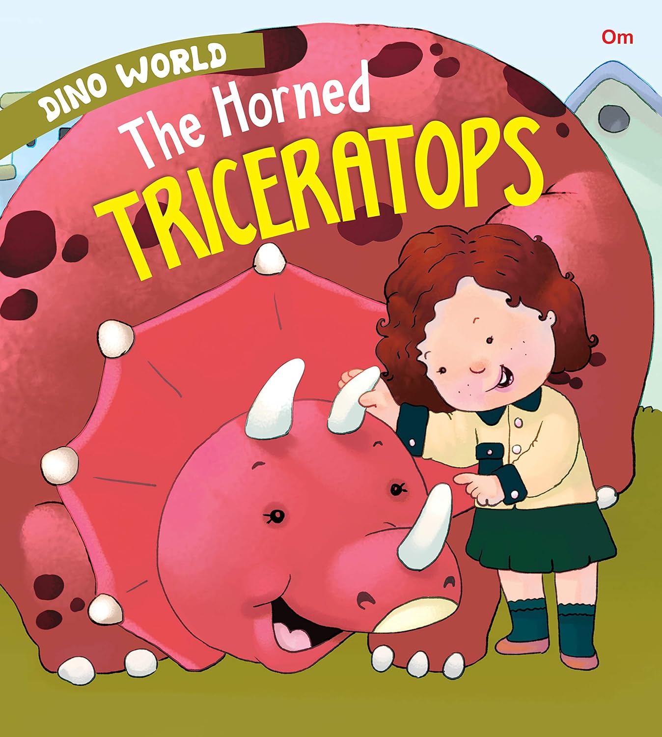 The Horned Triceratops : Dino World - Om Books 