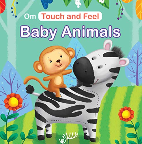 Touch and Feel Baby Animals - Om Books  Grab2Buy Om Books Grab2Buy