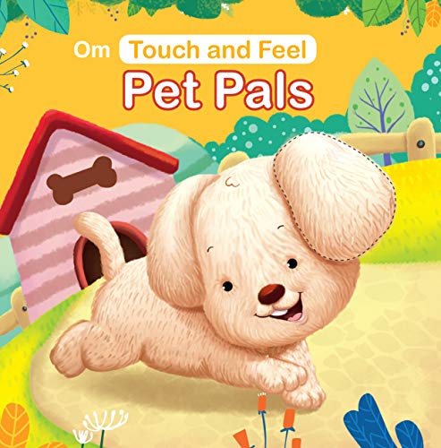Touch and Feel Pet Pals - Om Books  Grab2Buy Om Books Grab2Buy