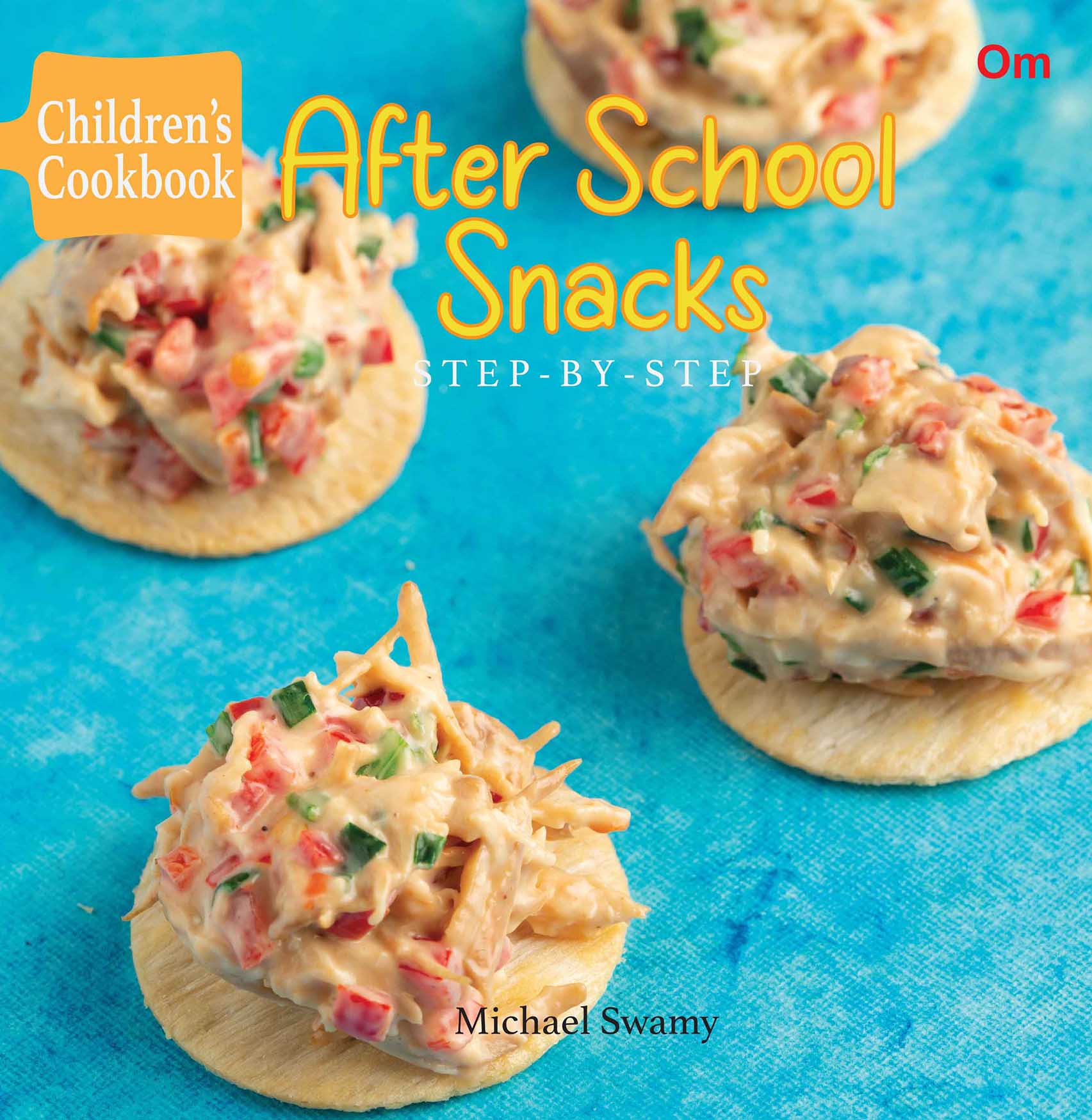 After School Snacks ( Step by Step ) - Om Books 