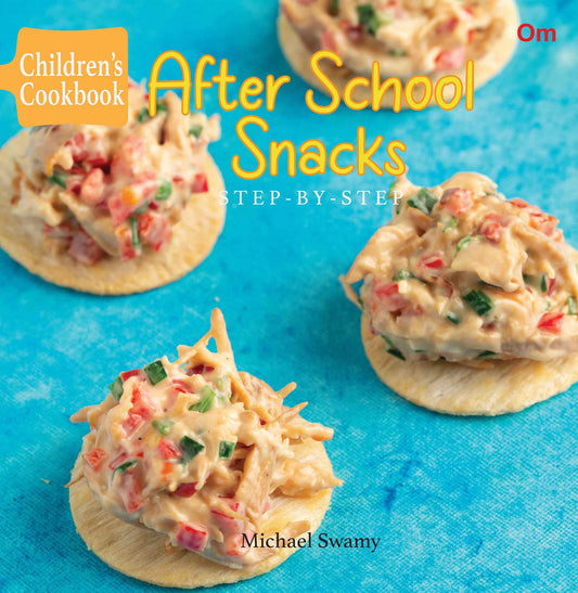 After School Snacks ( Step by Step ) - Om Books 
