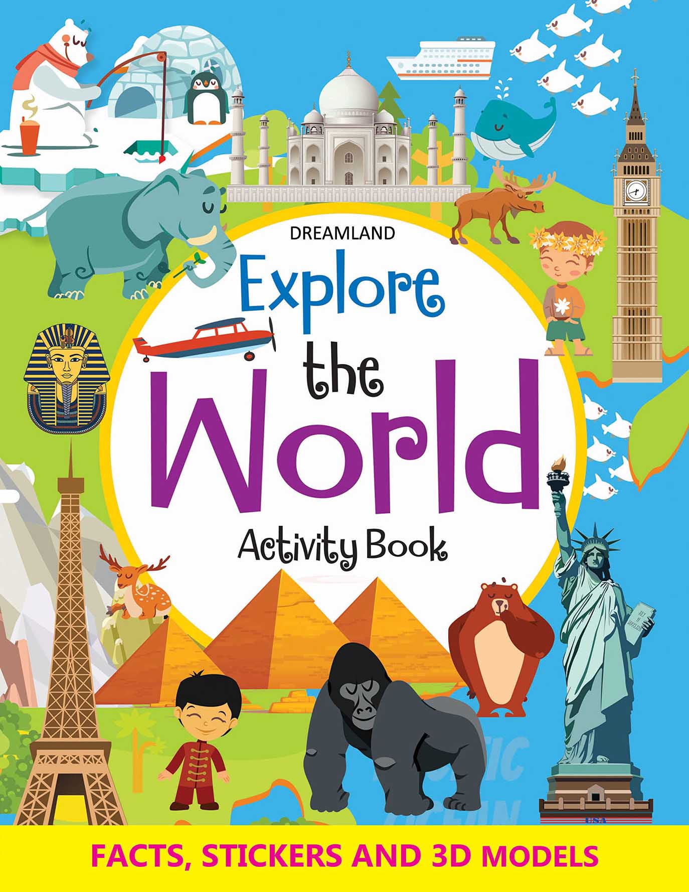 Dreamland Explore the World Activity Book with Stickers and 3D Models