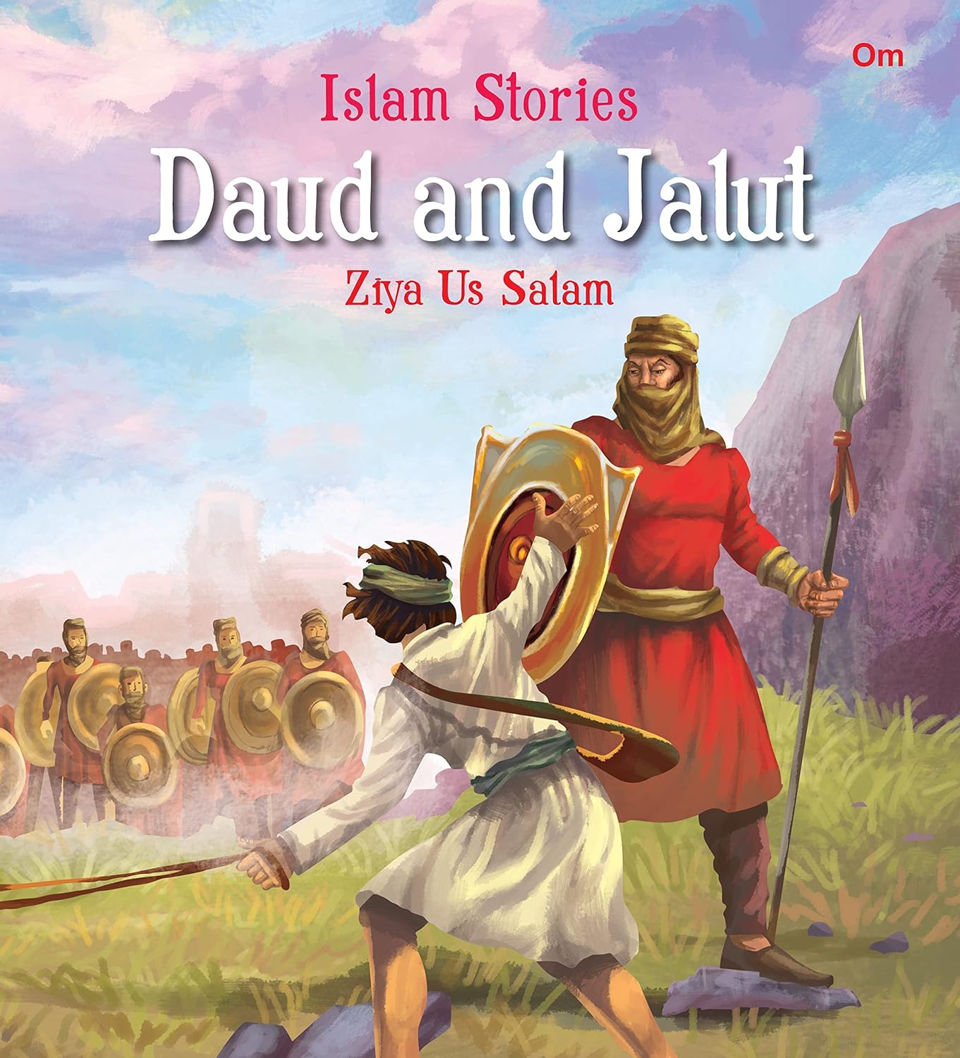 Islam Stories Daud and Jalut - Om Books 