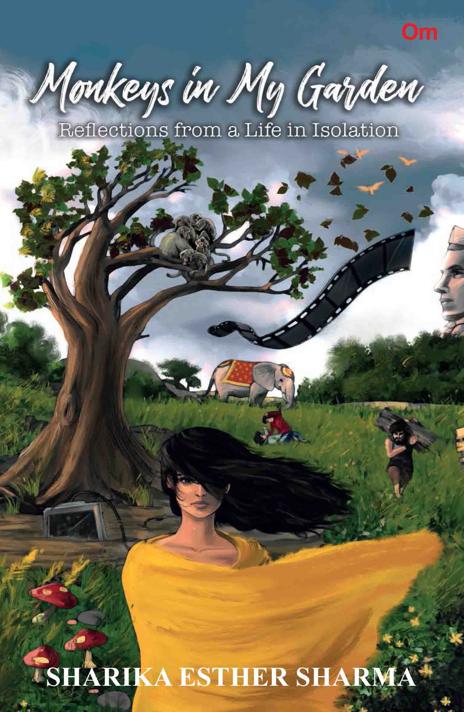 Monkeys in My Garden : Reflections from a Life in Isolation by Sharika Esther Sharma - Om Books - Distacart