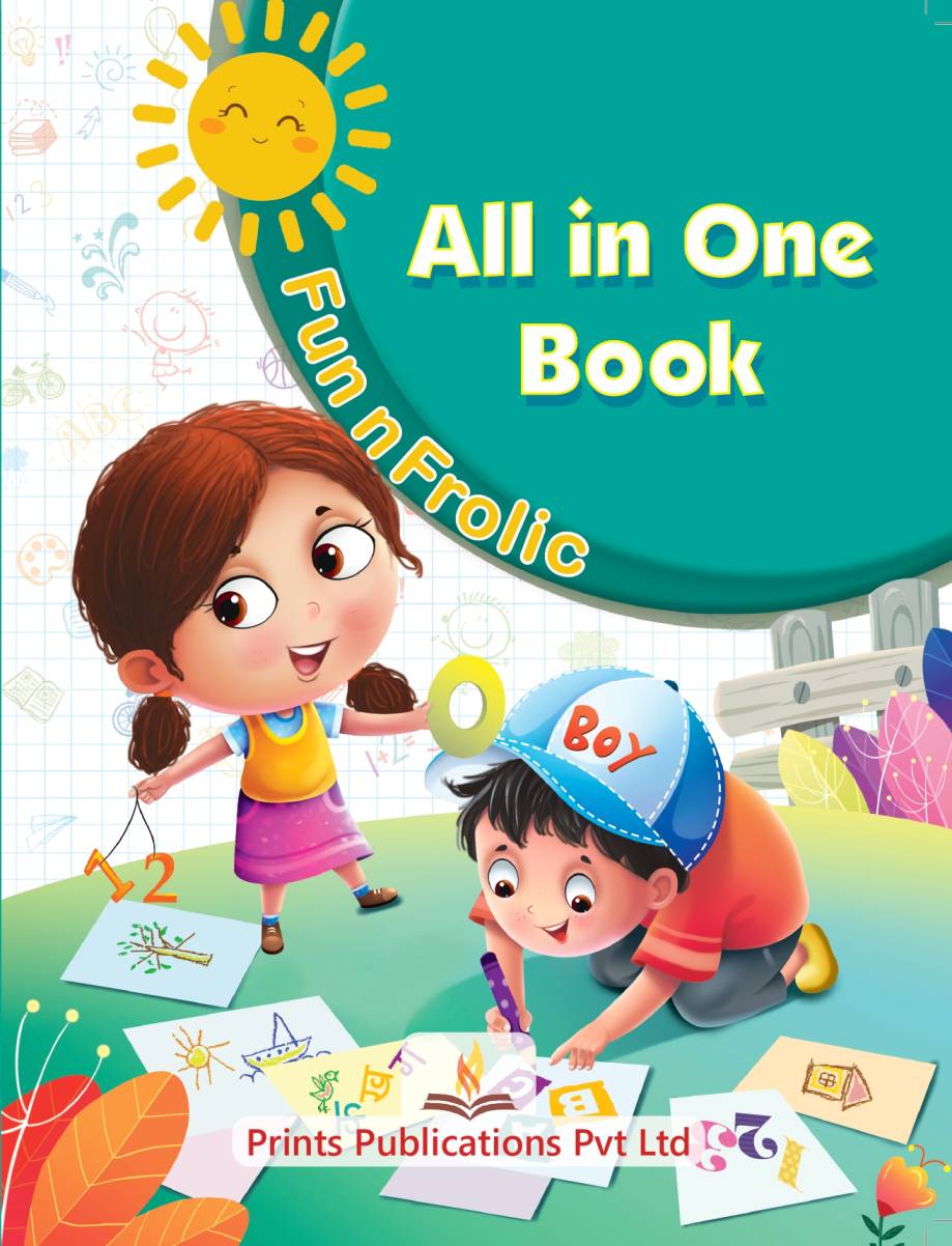Fun n Frolic : All in One Book  - Prints Publications Editorial Team