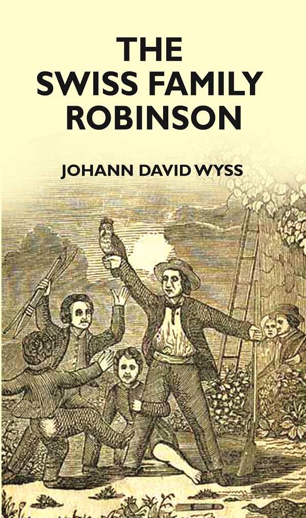 SWISS FAMILY ROBINSON - Gyan Books 