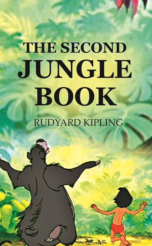 THE SECOND JUNGLE BOOK - Gyan Books