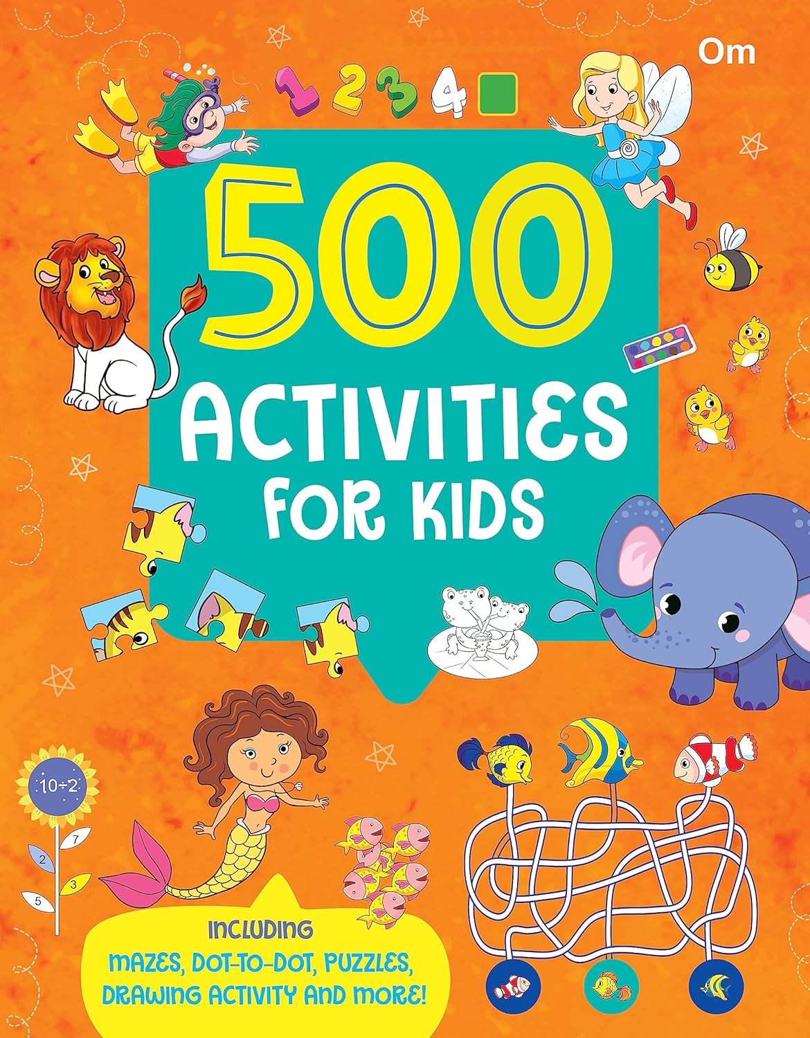 500 Activities for Kids - Om Books 