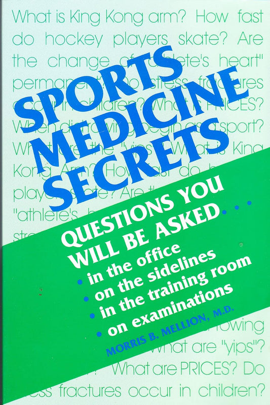 Sports Medicine Secrets by Morris B., M.D. Mellio,