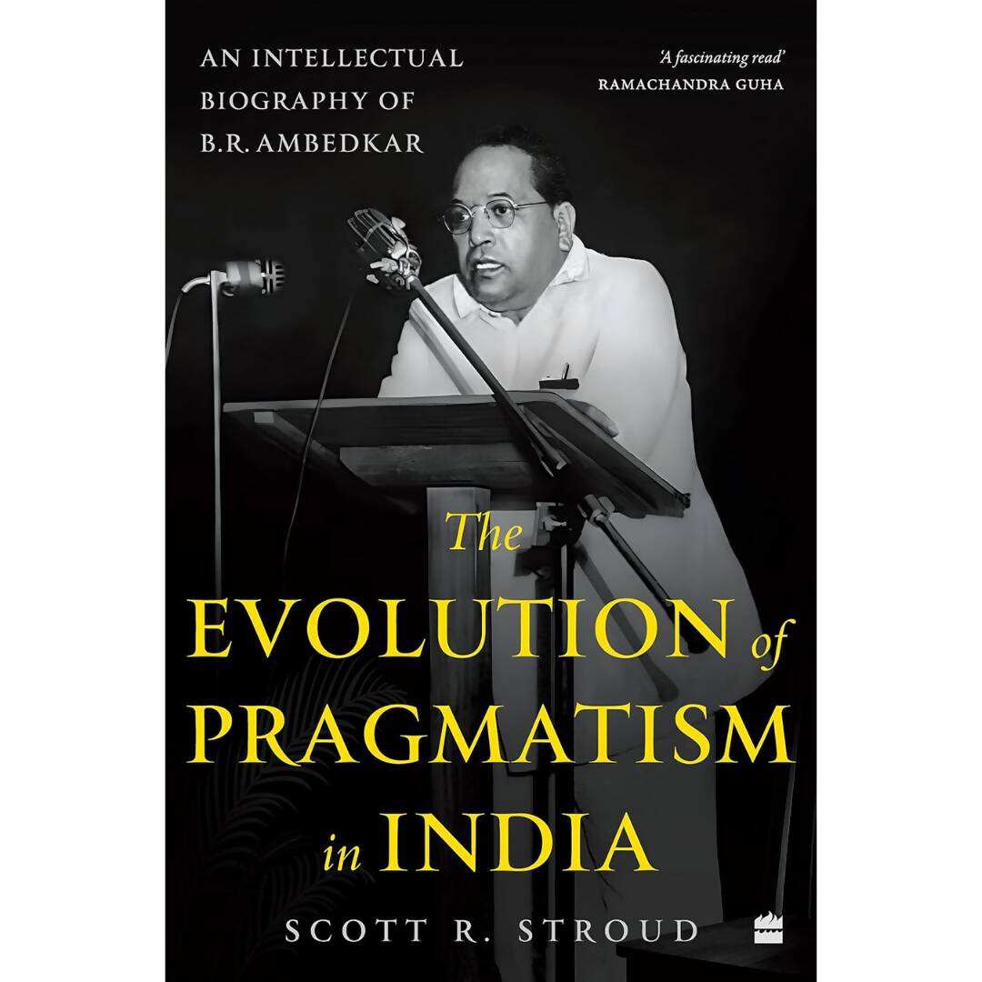 The Evolution Of Pragmatism In India By Scott R. Stroud  Grab2Buy Books Grab2Buy