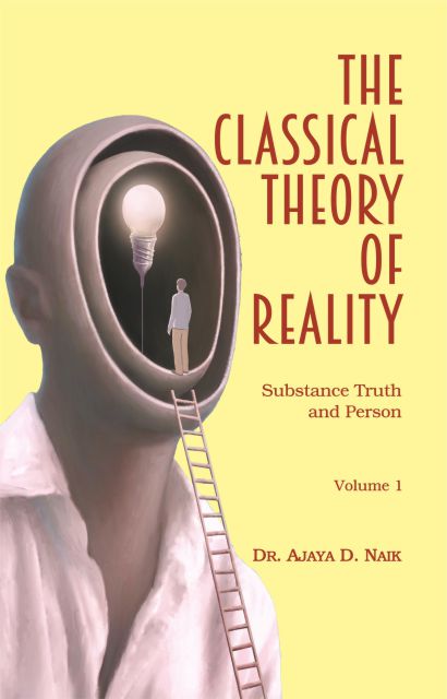 The Classical Theory of Reality (4 Volumes Set) - Dr. Ajaya D. Naik  Grab2Buy Motilal Banarsidass Grab2Buy