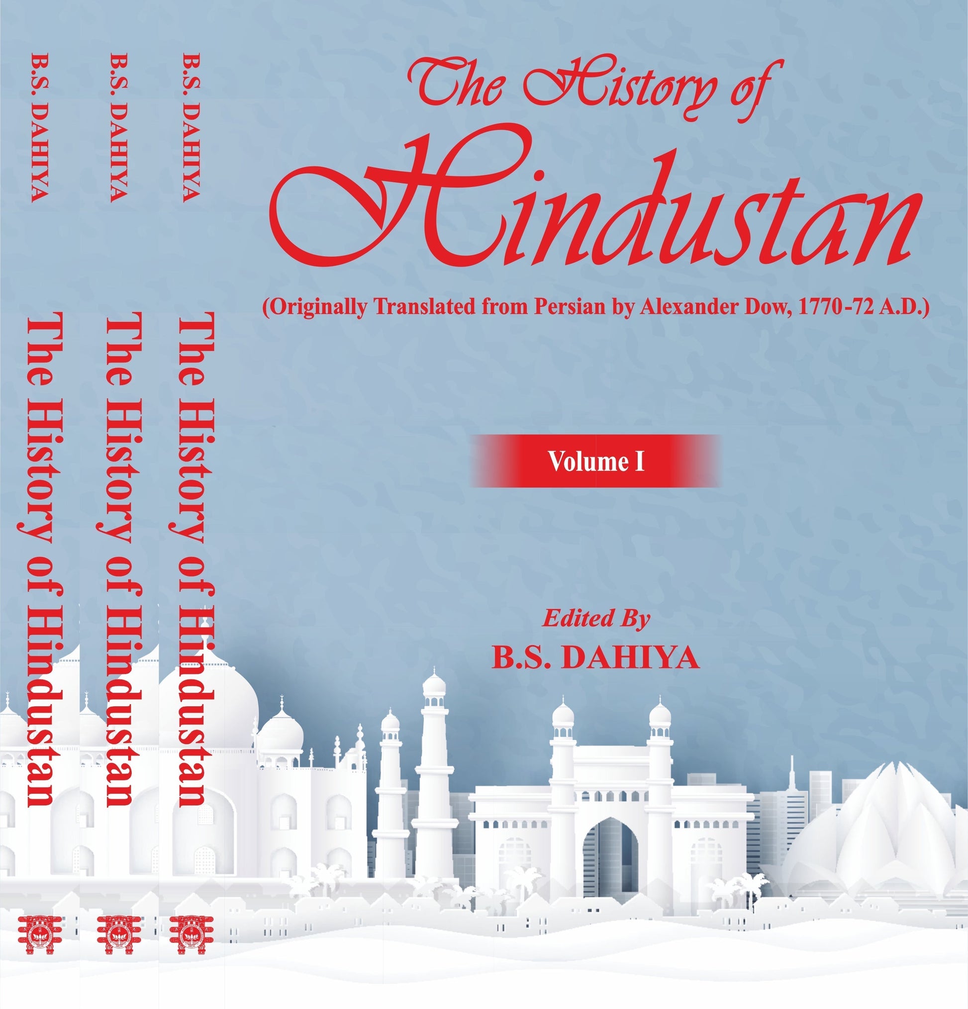 The History of Hindustan Set of 3 Volumes - B. S. Dahiya  Grab2Buy Motilal Banarsidass Grab2Buy