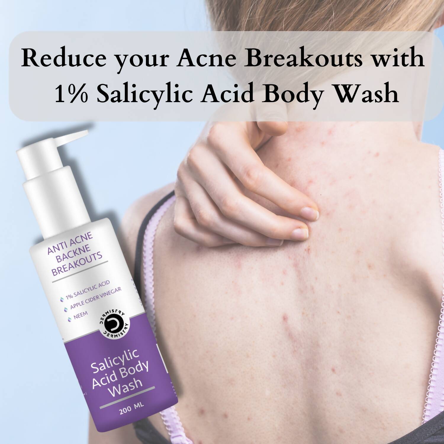 Dermistry Salicylic Acid Body Wash & Anti Acne Foaming Face Wash 