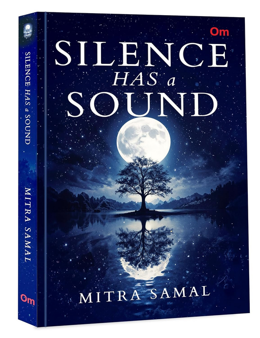 Silence Has A Sound - Om Books