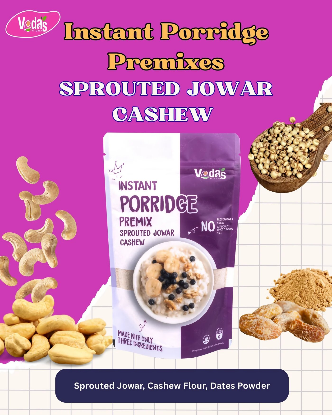 Vedas Kitchen Sprouted Jowar Cashew Instant Porridge  Grab2Buy Vedas Kitchen Grab2Buy