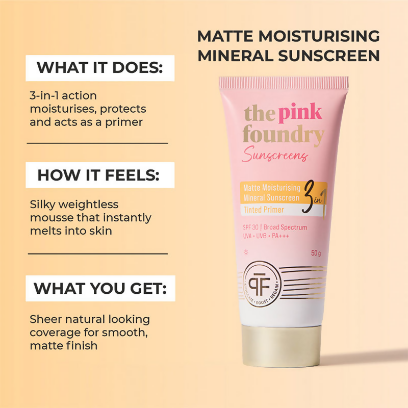 The Pink Foundry Tinted Matte Mineral Moisturising Sunscreen - SPF 30, PA+++ & UVA UVB Protection  Grab2Buy The Pink Foundry Grab2Buy