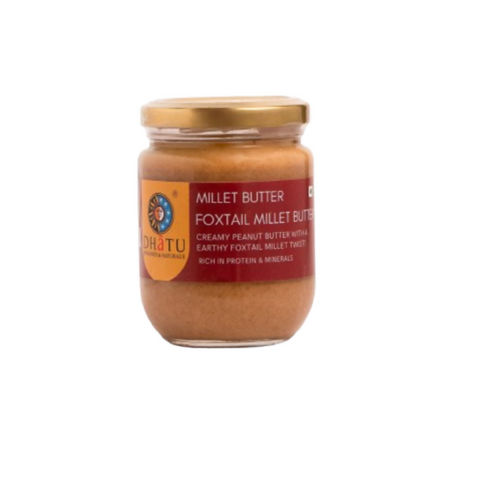 Dhatu Organics & Naturals Organic Foxtail Millet Peanut Butter 