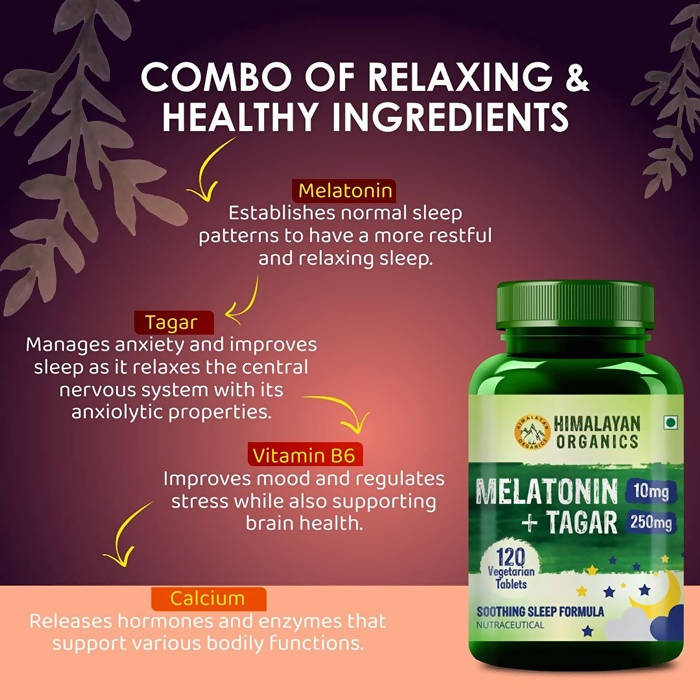 Himalayan Organics Melatonin 10 mg + Tagar 250 mg Tablets 