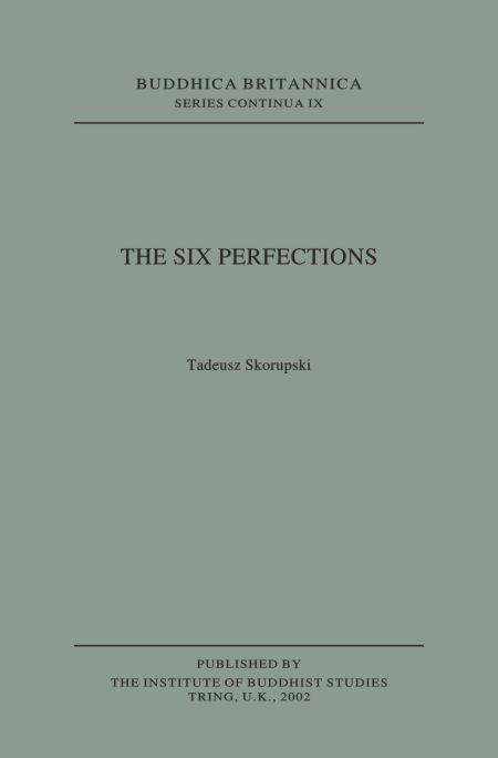 The Six Perfections [Buddhica Britannica Vol. 6] - Tadeusz Skorupski  Grab2Buy Motilal Banarsidass Grab2Buy