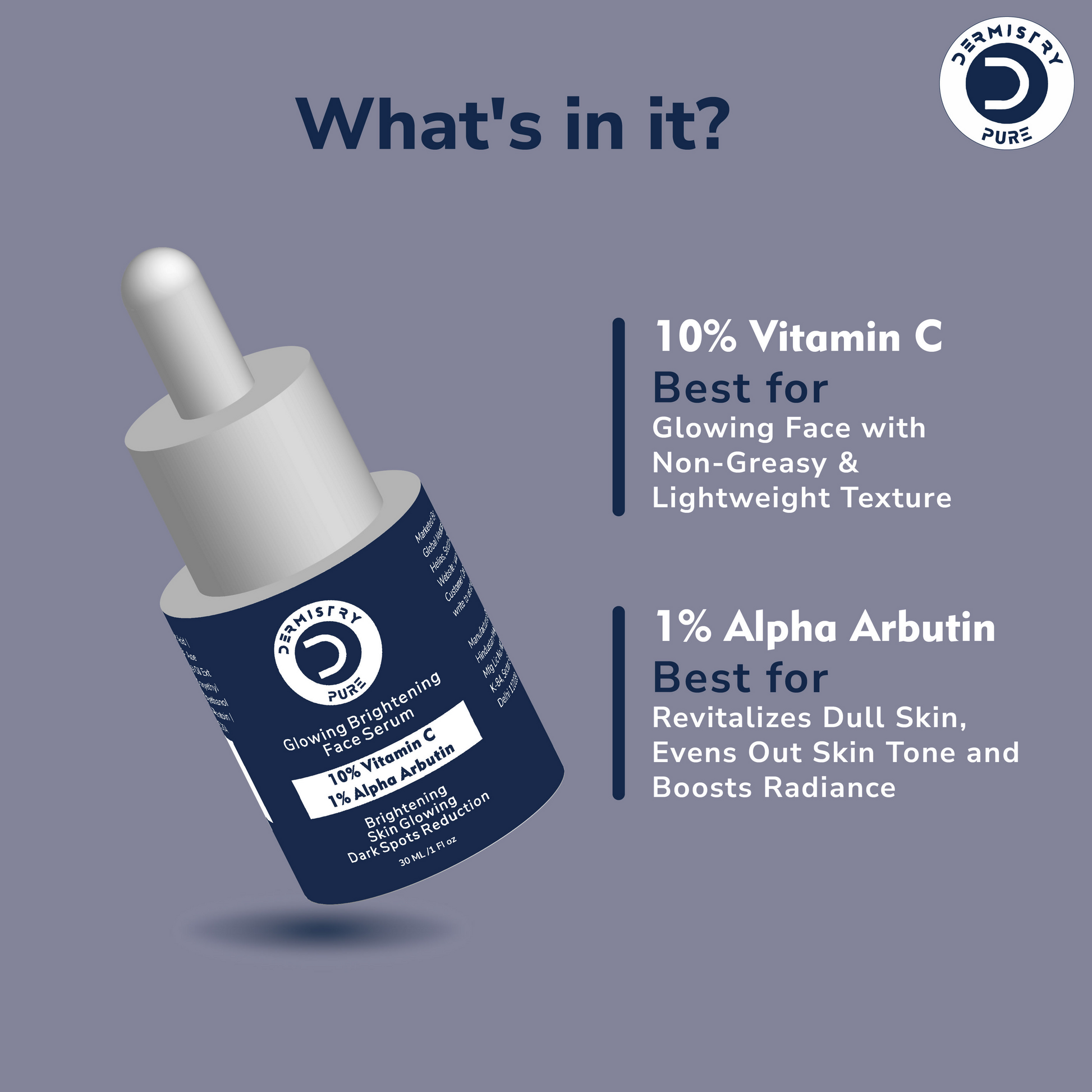 Dermistry 10% Vitamin C 1% Alpha Arbutin Dull Skin Brightening Lightening Fairness Glow Face Serum 