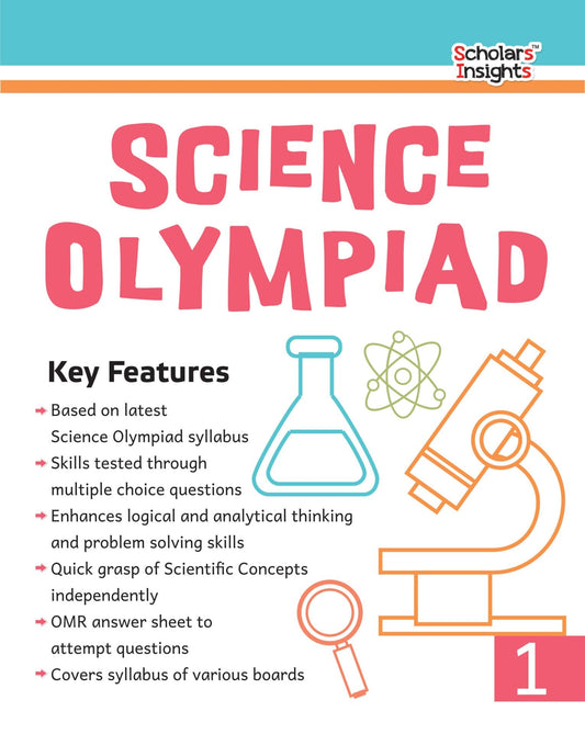 Scholars Insights Science Olympiad Grade 1| Science Practical Questions in MCQ format, QMR Sheet, Self Evaluation Sheet, Test Paper|Ages 6-7 Years 