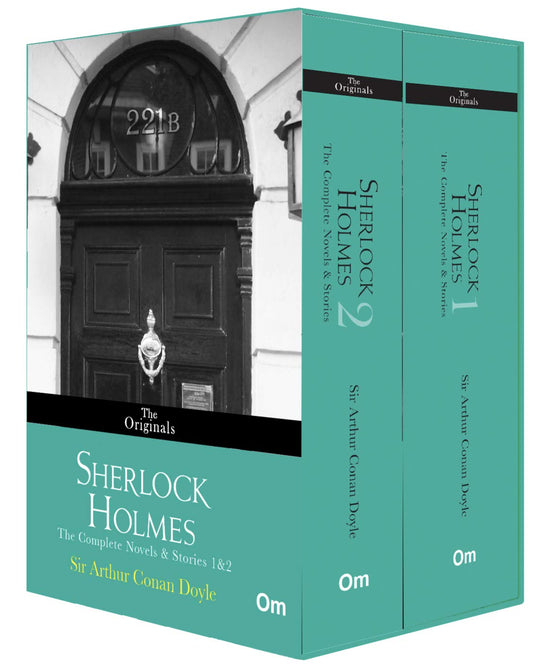 The Originals Sherlock Holmes - The Complete Novels & Stories 1&2 by Sir Arthur Conan Doyle - Om Books 