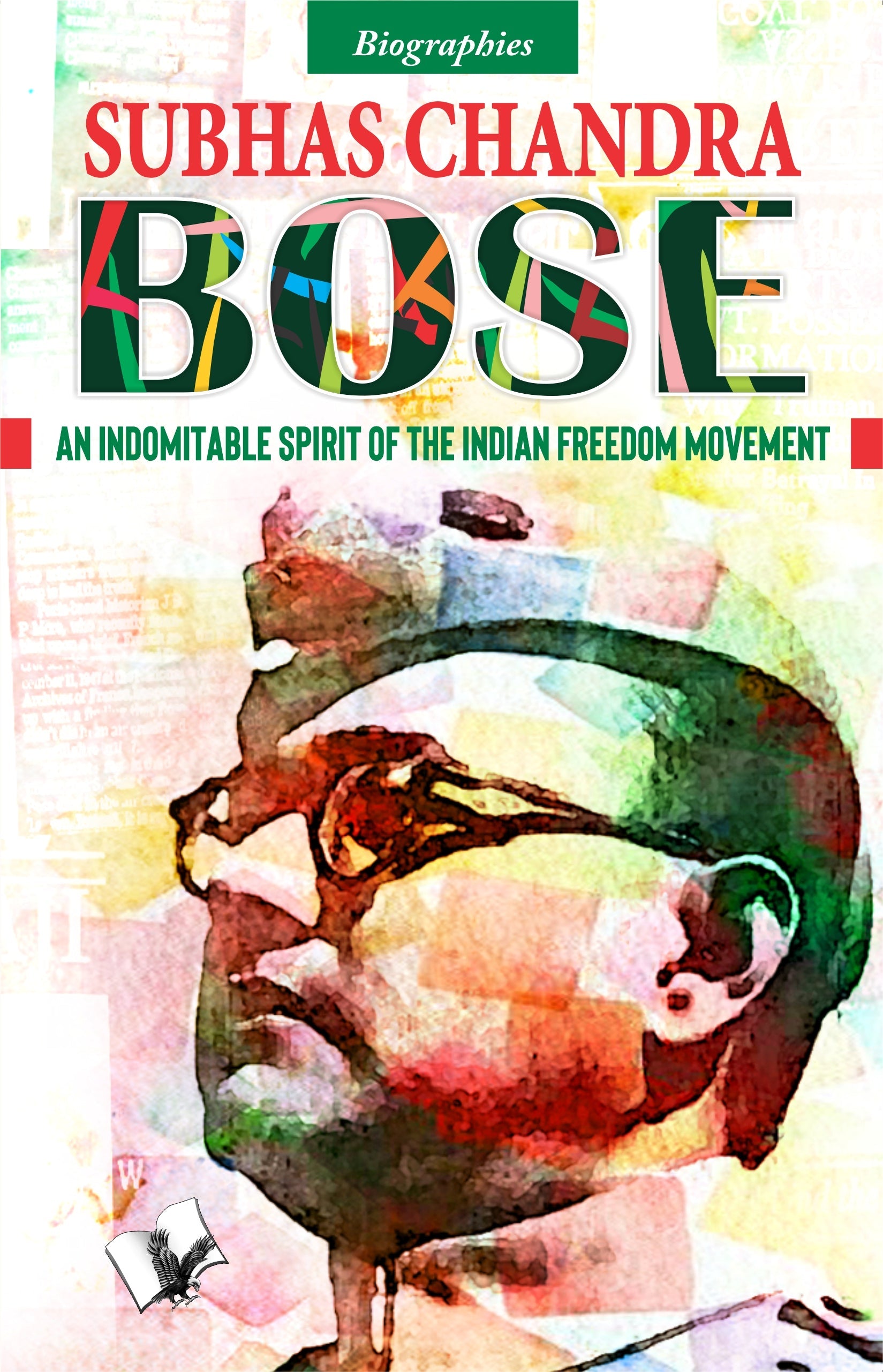 Subash Chandra Bose  by Manasvi Vohra