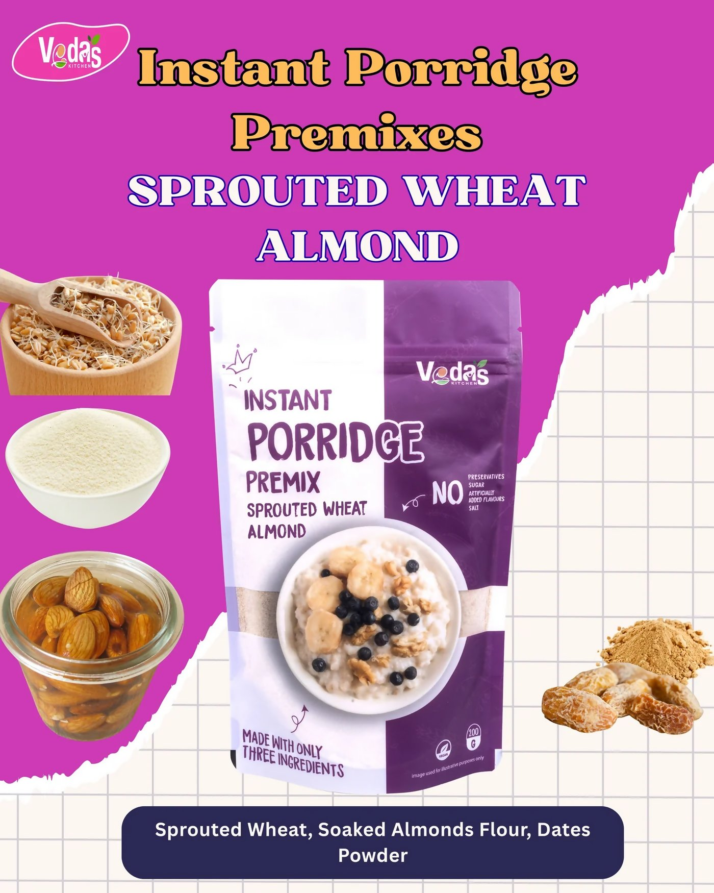 Vedas Kitchen Sprouted Wheat Almond Instant Porridge  Grab2Buy Vedas Kitchen Grab2Buy
