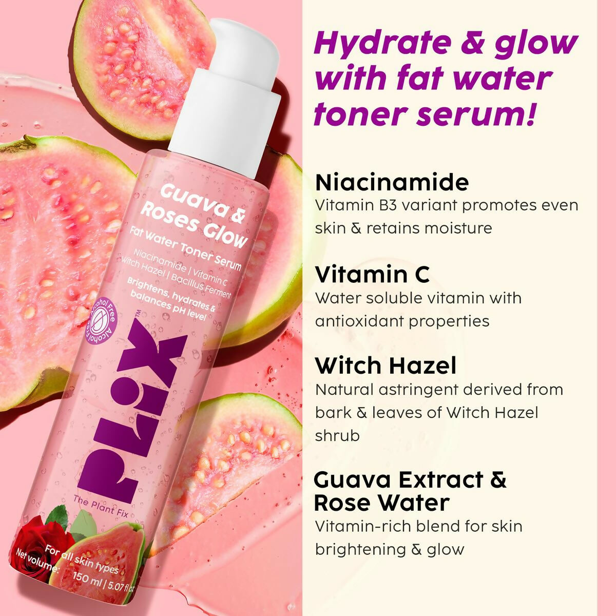 PLIX The Plant Fix Guava & Roses 2-in-1 Fat Water Toner Serum Hydrates Skin & Balances pH Levels