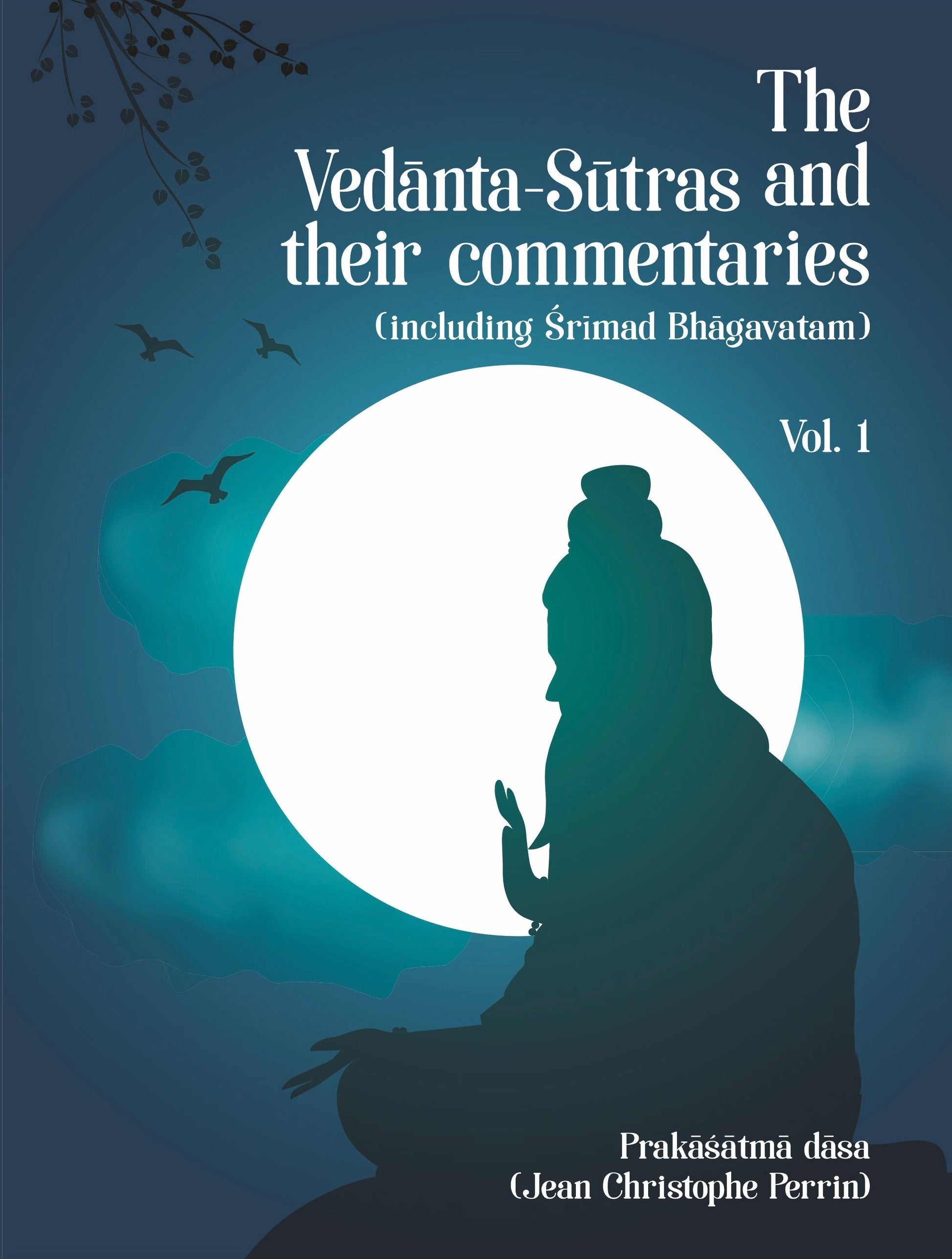 The Vedanta-Sutras and their commentaries Volume 1 - Mathura Prasad Dixit  Grab2Buy Motilal Banarsidass Grab2Buy