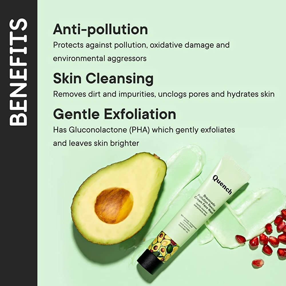 Quench Botanics Bravocado Pollution Rescue Cream Face Wash With Avocado, Rice Water & Pomegranate, Korean Beauty 
