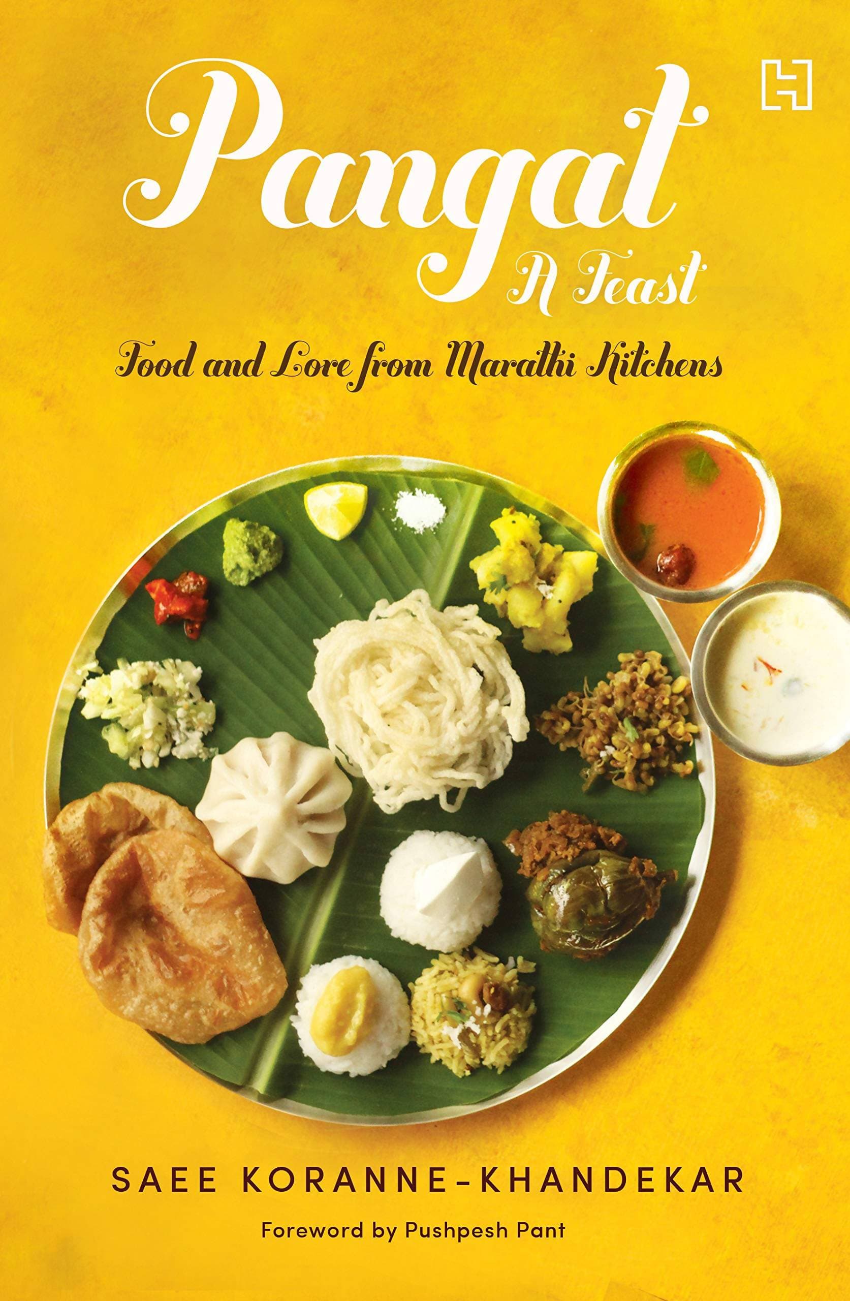Pangat a Feast : Food and Lore from Marathi Kitchens 
