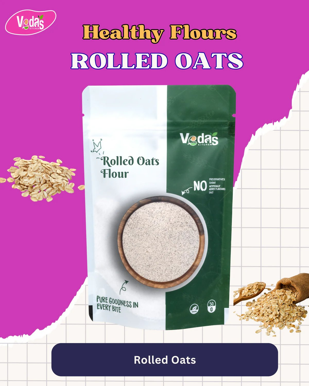 Vedas Kitchen Rolled Oats Flour  Grab2Buy Vedas Kitchen Grab2Buy