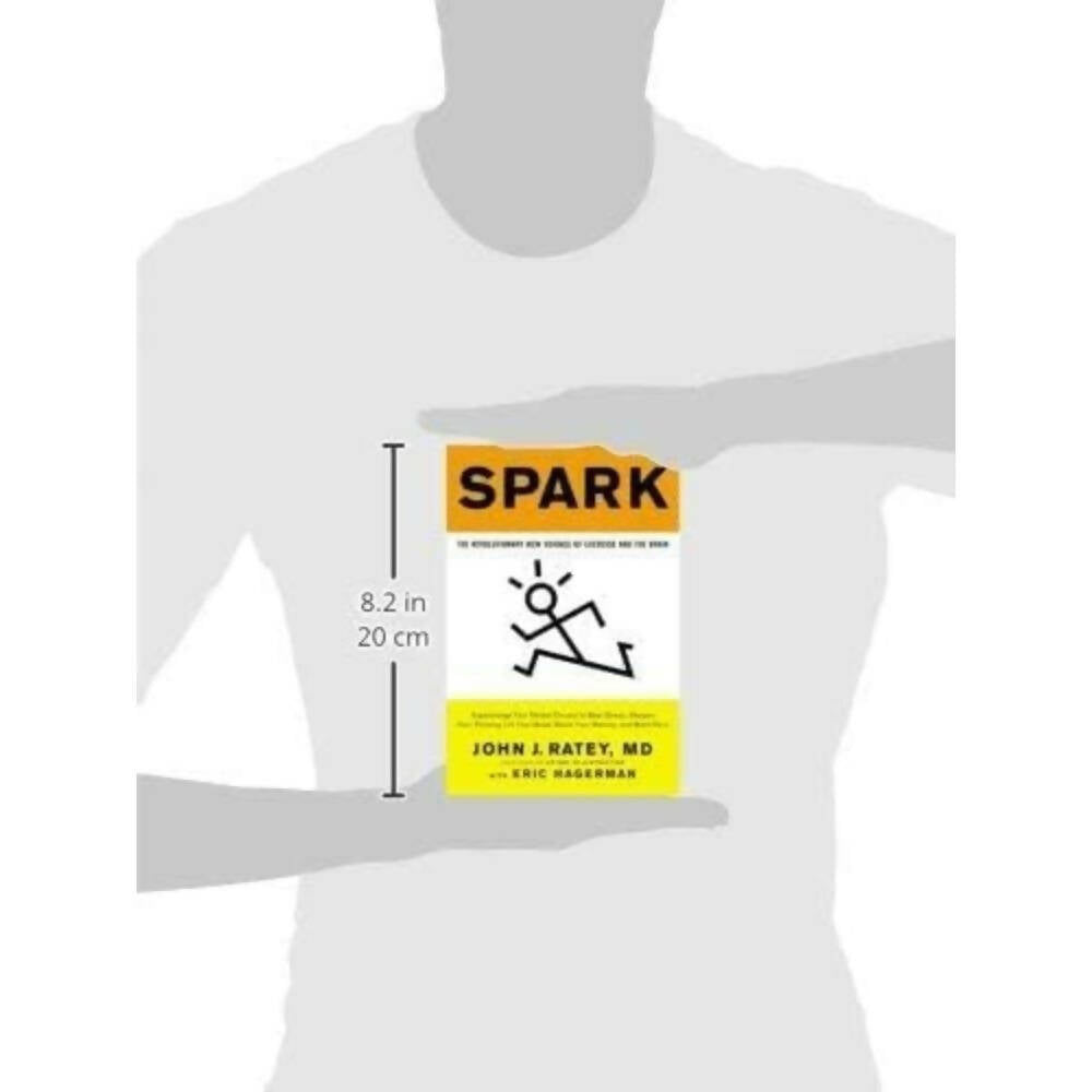 Spark: The Revolutionary New Science of Exercise and the Brain by John J. Ratey MD - Distacart