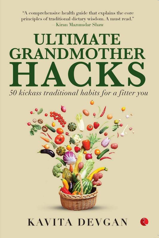 Ultimate Grandmother Hacks : 50 Kickass Traditional Habits for a Fitter You 