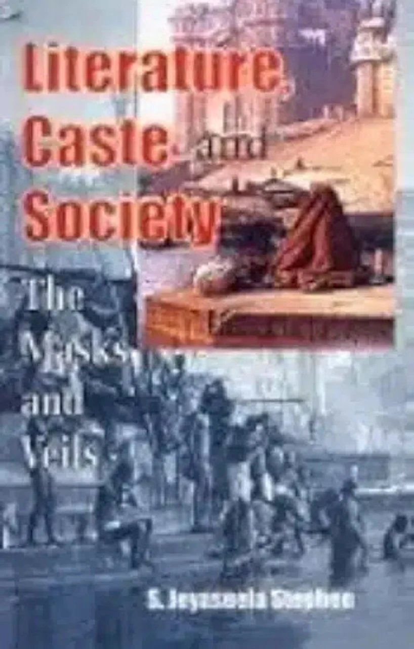 Literature, Caste and Society: the Masks and Veils - Gyan Books 