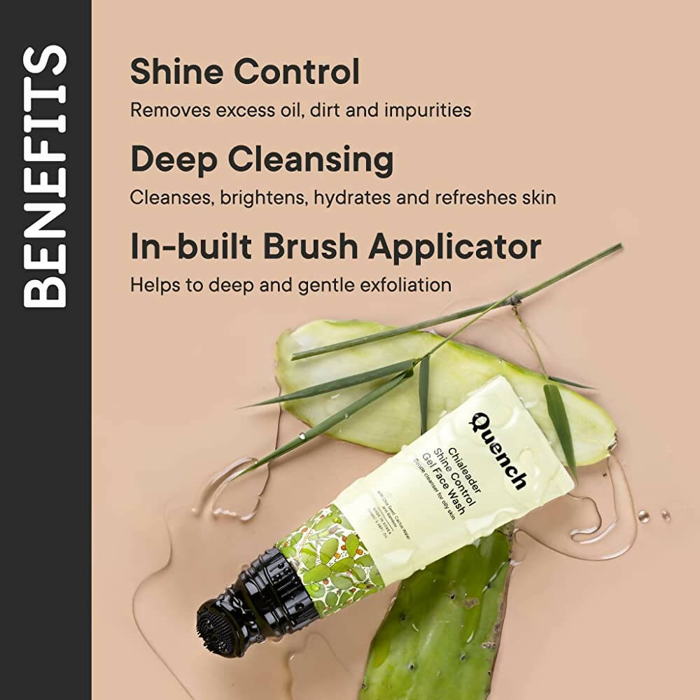 Quench Botanics Chialeader Shine Control Gel Korean Face Wash For Oily Skin 