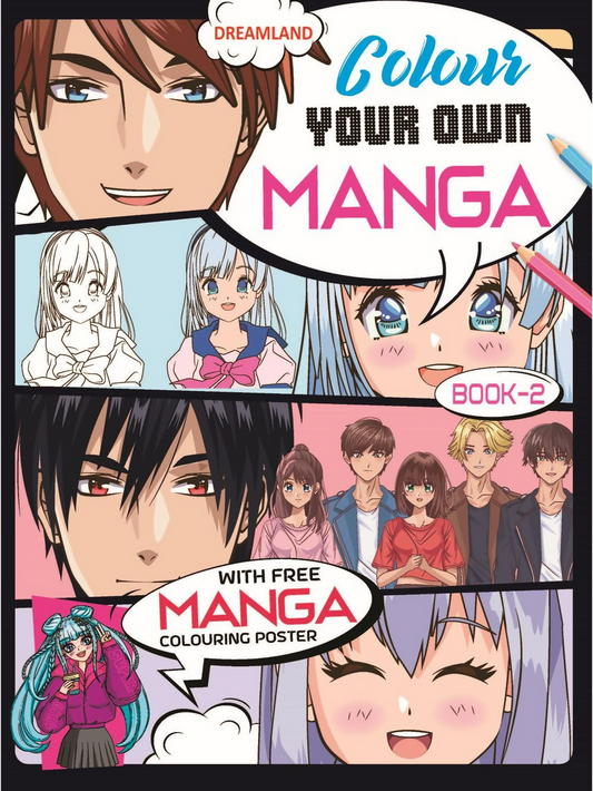 Dreamland Publications Colour Your Own Manga Book 2 With Free Manga Colouring Poster For Kids