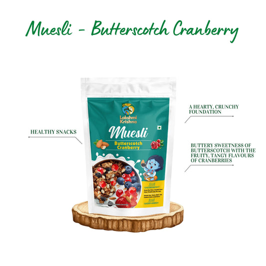 Lakshmi Krishna Muesli - Butterscotch Cranberry 