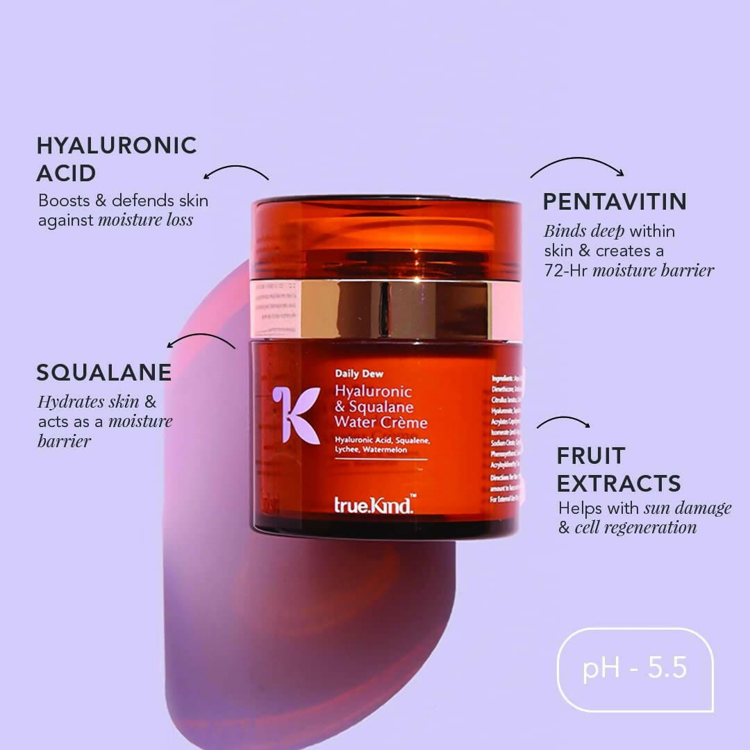 True Kind Daily Dew Hyaluronic & Squalane Water Crème Moisturiser  Grab2Buy True Kind Grab2Buy