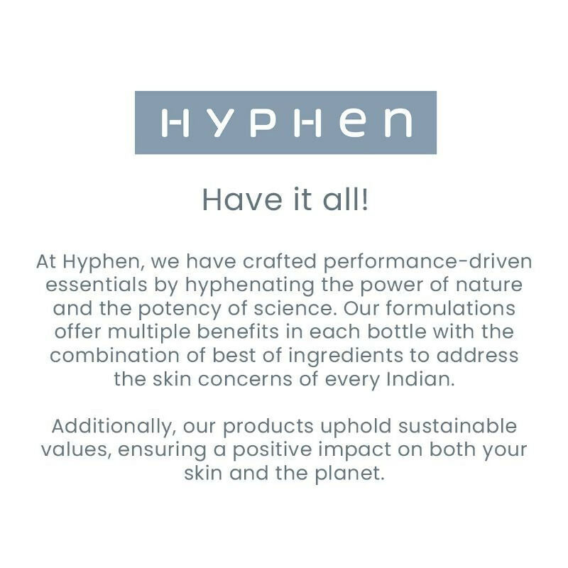 Hyphen By Kriti Sanon Skincare Routine with Glow Serum, Moisturizer & Sunscreen For Normal To Dry Skin Combo 